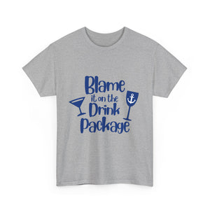 "Blame it on the Drink Package"