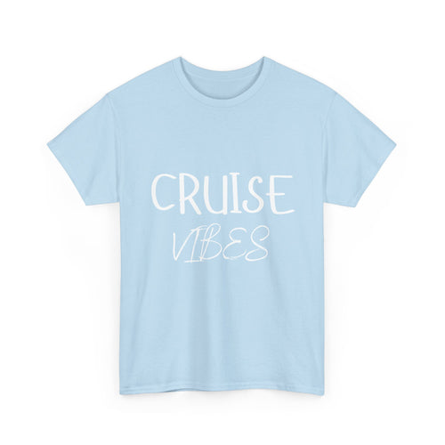 Cruise Vibes - Unisex