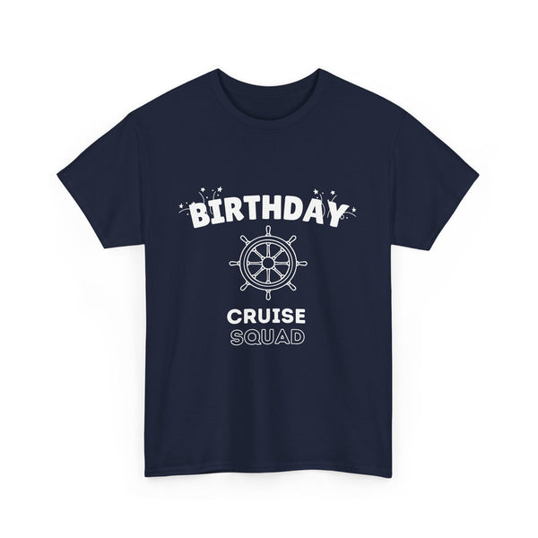 "Birthday Cruise Squad" - Unisex