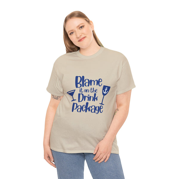 "Blame it on the Drink Package"