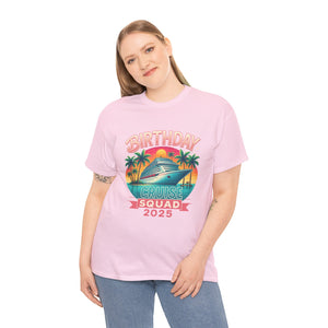 Birthday Cruise Squad 2025 - Unisex