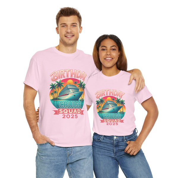 Birthday Cruise Squad 2025 - Unisex