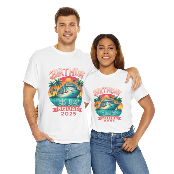Birthday Cruise Squad 2025 - Unisex