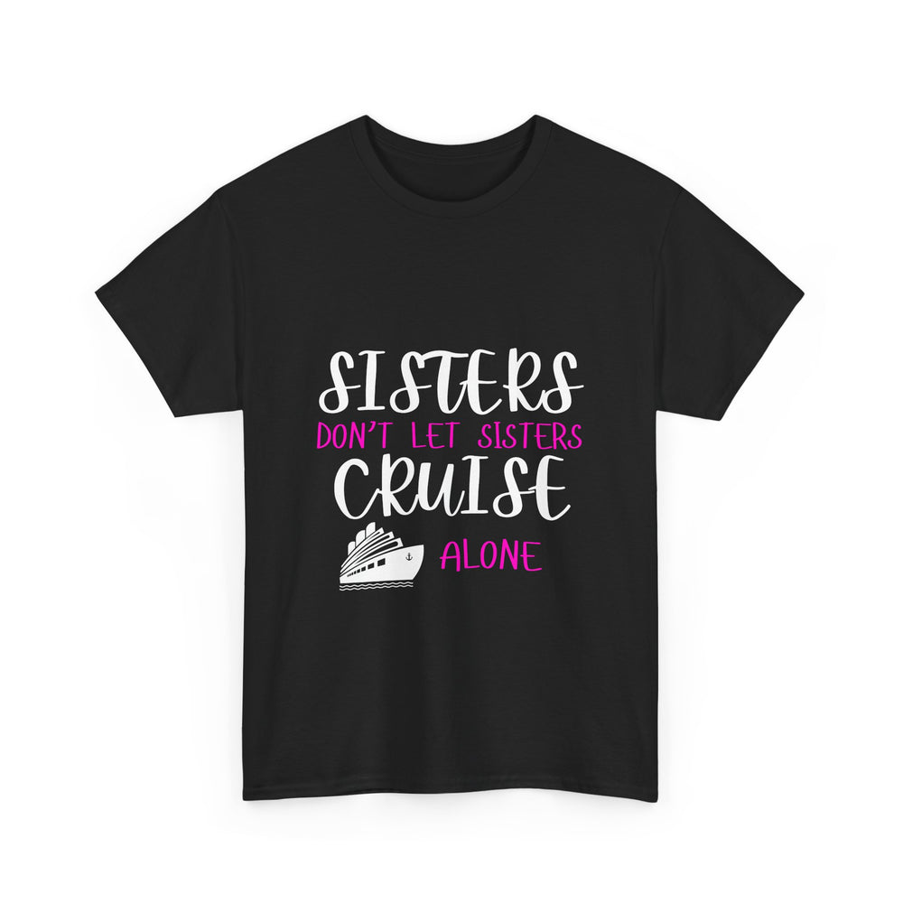 Sisters, Don't Let Sisters Cruise Alone