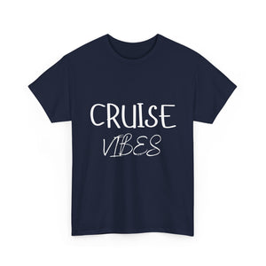 Cruise Vibes - Unisex
