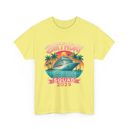 Birthday Cruise Squad 2025 - Unisex