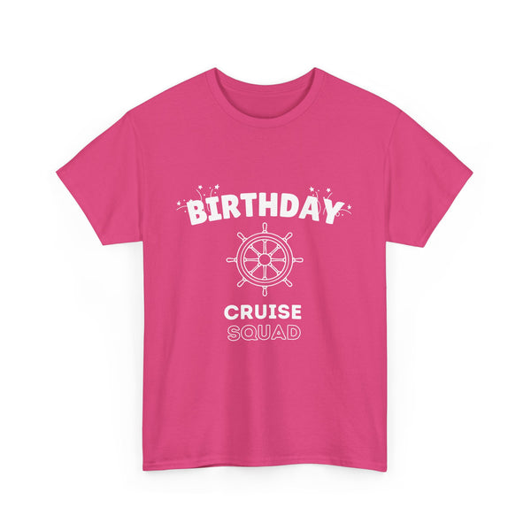 "Birthday Cruise Squad" - Unisex