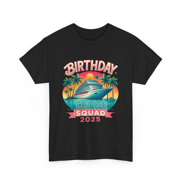 Birthday Cruise Squad 2025 - Unisex