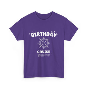"Birthday Cruise Squad" - Unisex
