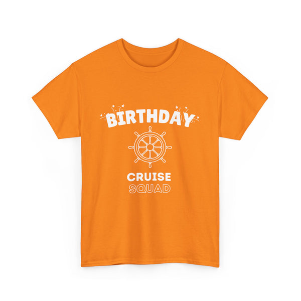 "Birthday Cruise Squad" - Unisex