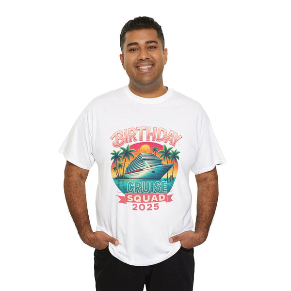 Birthday Cruise Squad 2025 - Unisex