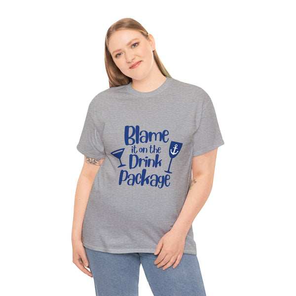 "Blame it on the Drink Package"