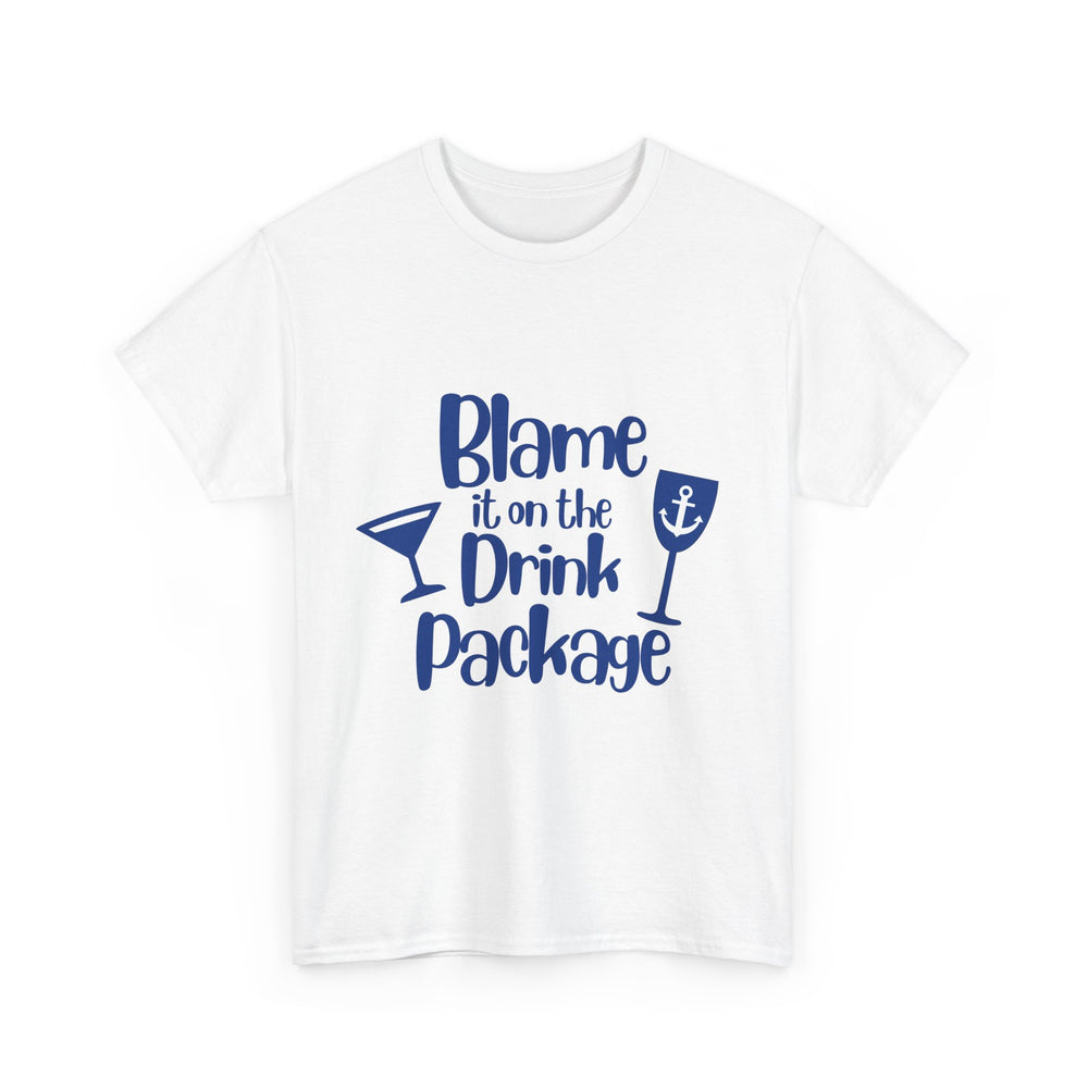 "Blame it on the Drink Package"