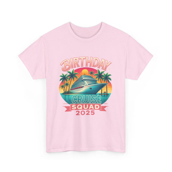 Birthday Cruise Squad 2025 - Unisex