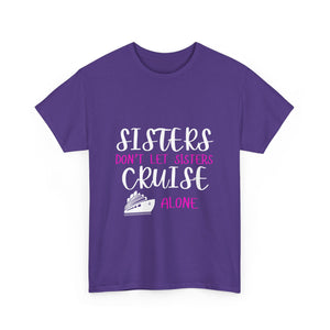 Sisters, Don't Let Sisters Cruise Alone